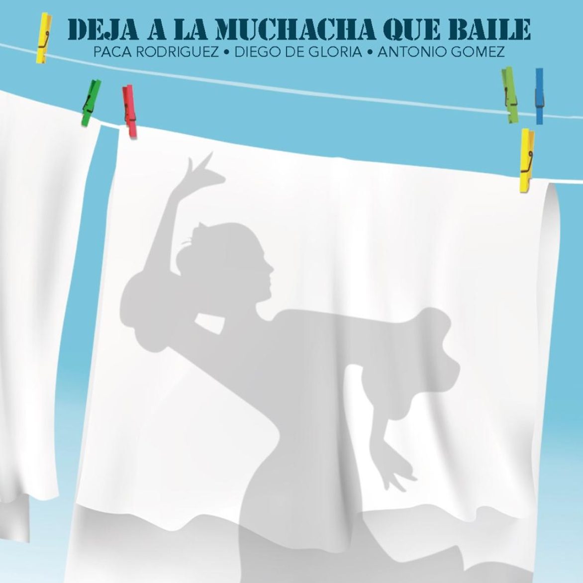 Deja a la muchacha que baile Deja a la muchacha que baile